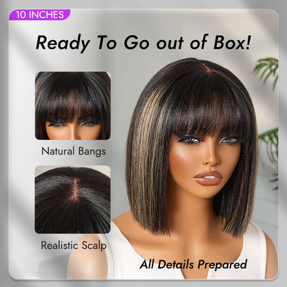 Put On and Go Realistic Glueless Yaki Straight Bob with Bangs Minimalist Lace Wig 100% Human Hair